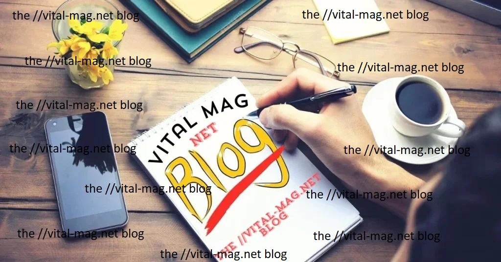 What is the //vital-mag.net blog?